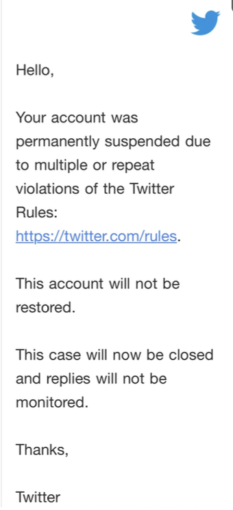 My Twitter Account “Will Not Be Restored”