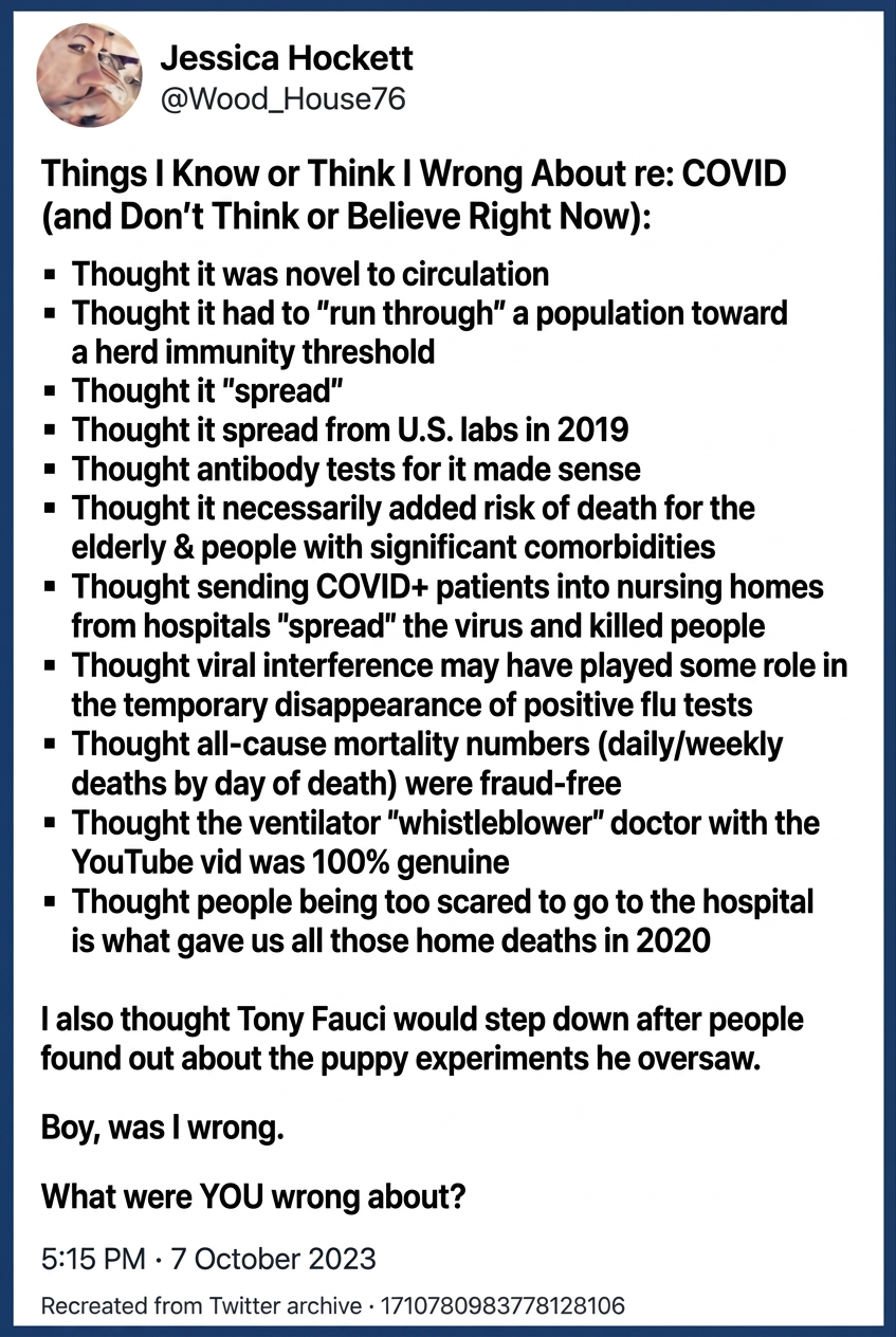 Things I Know or Think I Was Wrong About re: COVID (and Don’t Think or Believe Right Now) [Archival Twitter/X Post]